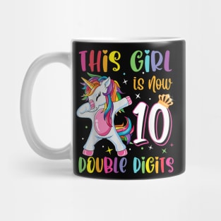 This Girl Is Now 10 Double Digits 10th Birthday Unicorn Mug